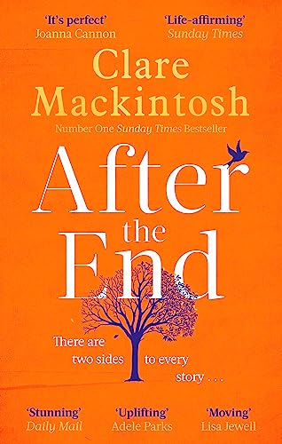 After the End: The powerful, life-affirming novel from the Sunday Times Number One bestselling author von Sphere
